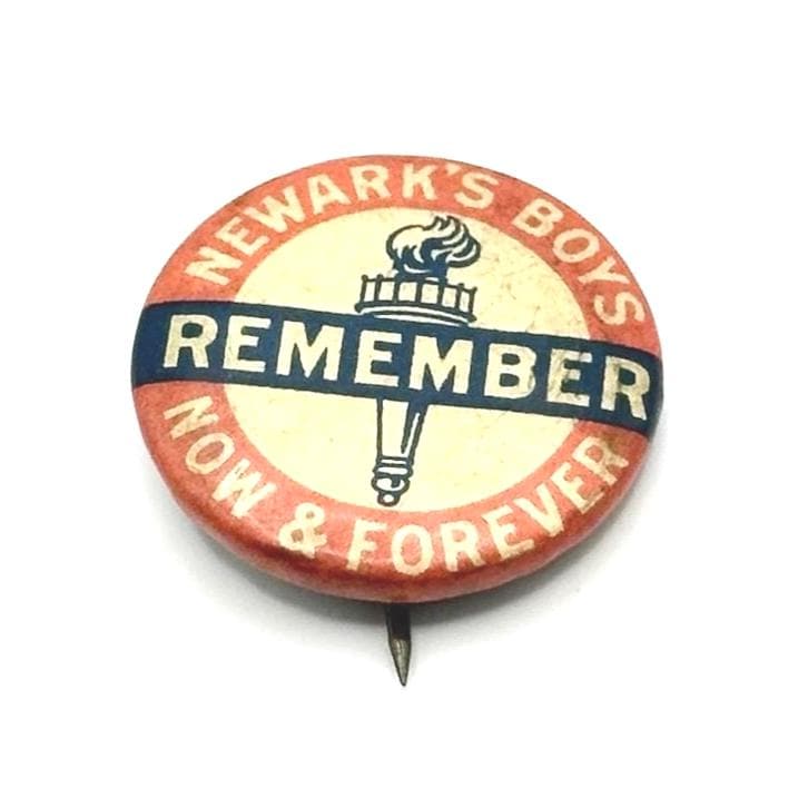 Vintage Button Pin that Reads Remember Newark's Boys Now & Forever